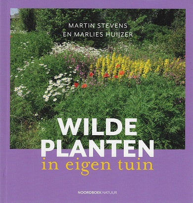 Omslag van Wilde planten in eigen tuin, tweedehands boek bij Boekhandel Bloks