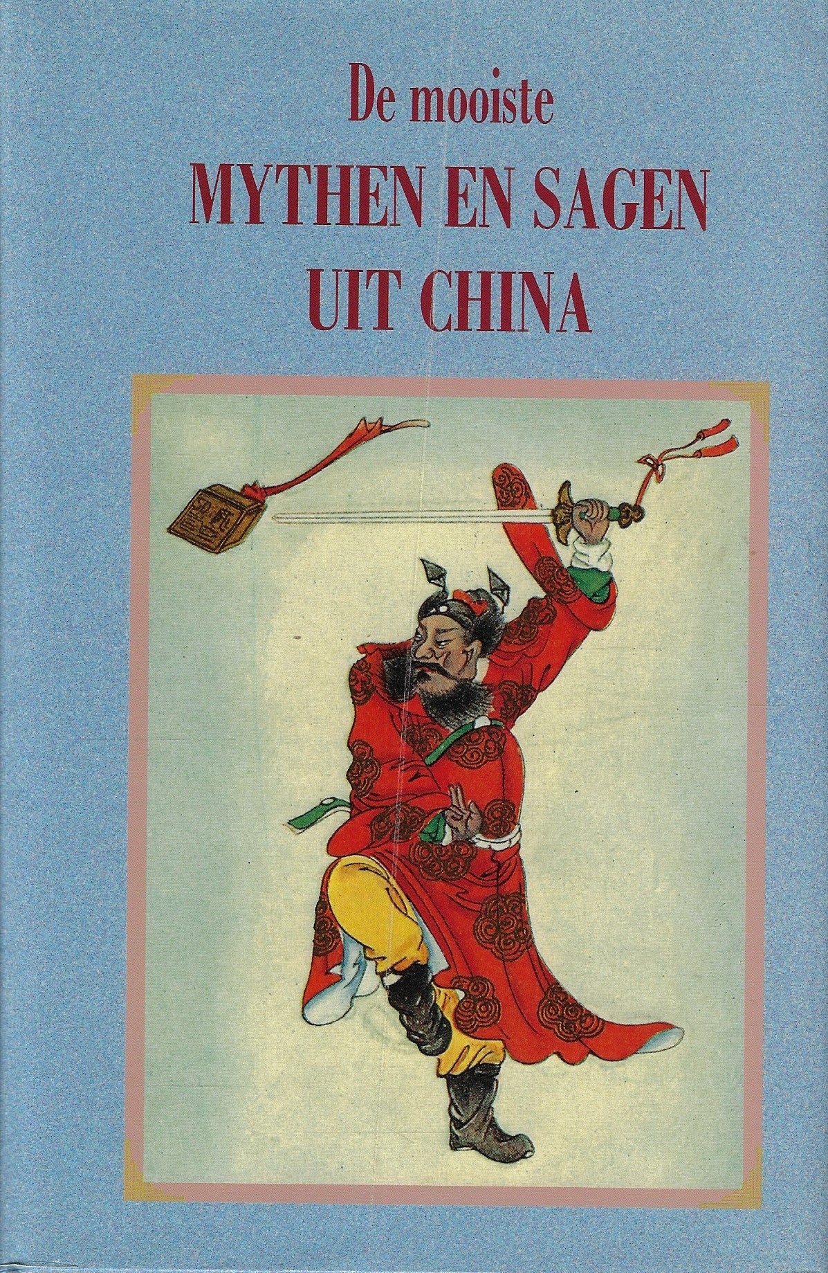 Omslag van De mooiste mythen en sagen uit China, tweedehands boek bij Boekhandel Bloks