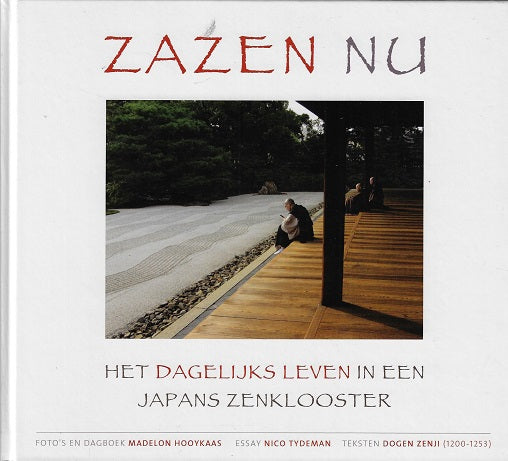 Omslag van Zazen nu / Het dagelijks leven in een Japans zenklooster, tweedehands boek bij Boekhandel Bloks