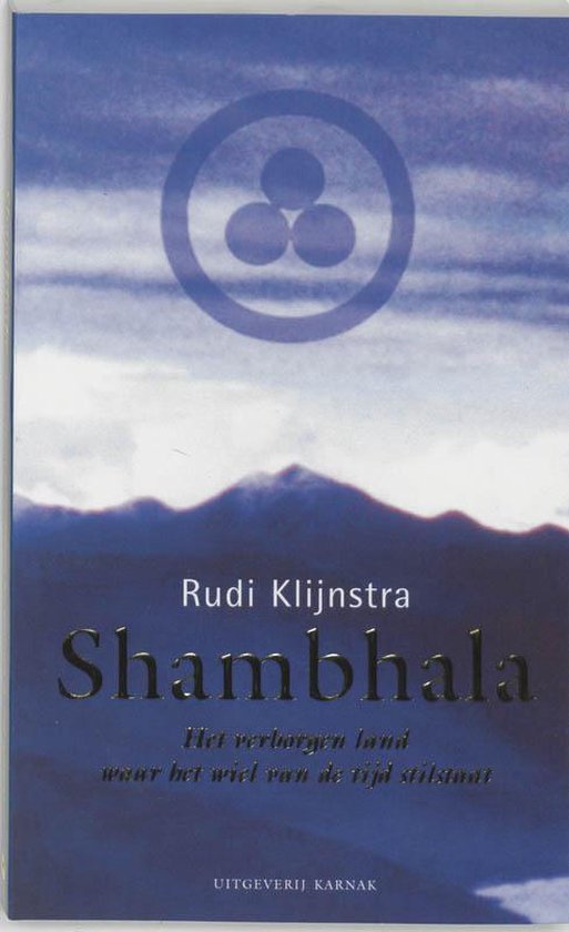 Omslag van Shambala / het verborgen land waar het wiel van de tijd stil staat, tweedehands boek bij Boekhandel Bloks