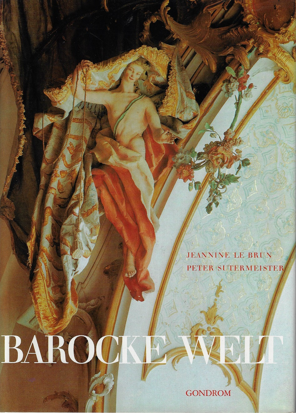 Omslag van Barocke Welt door J. le, tweedehands boek bij Boekhandel Bloks
