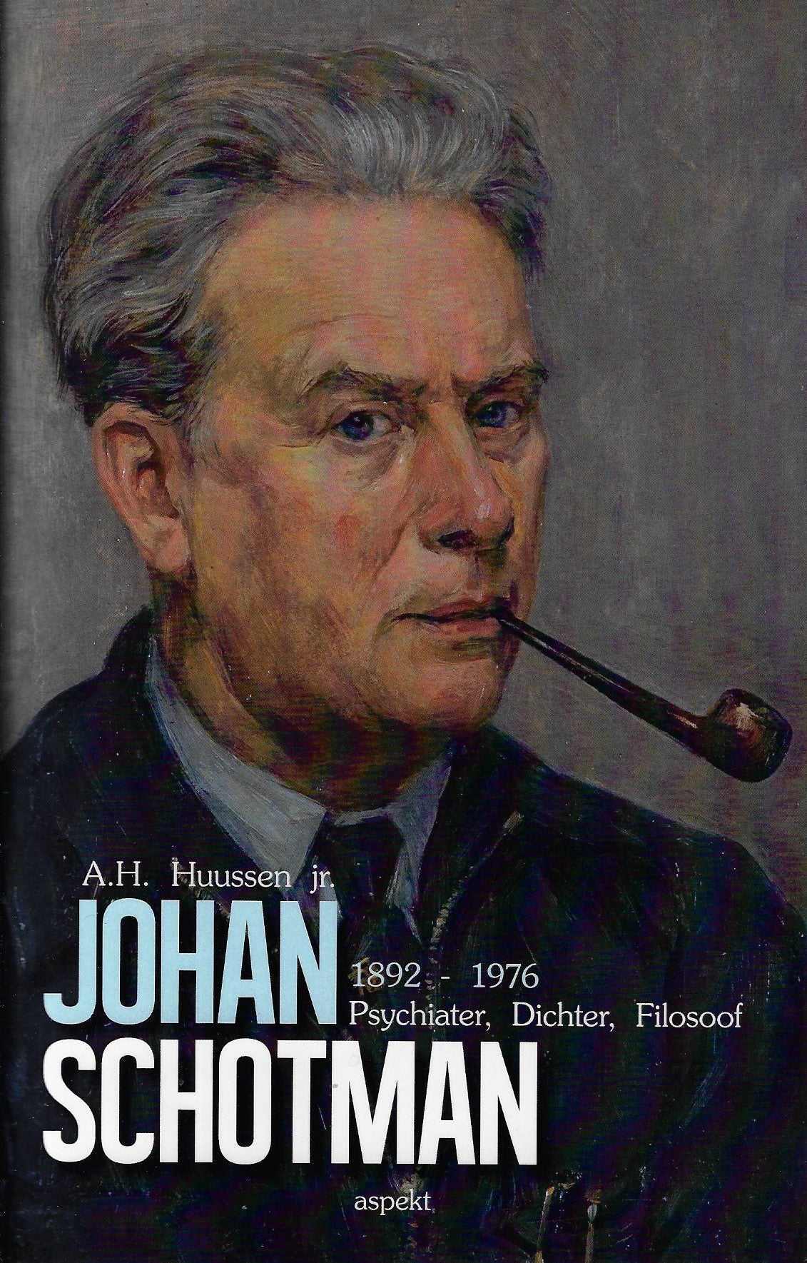 Omslag van Johan Schotman / 1892-1976 psychiater, dichter, filosoof, tweedehands boek bij Boekhandel Bloks