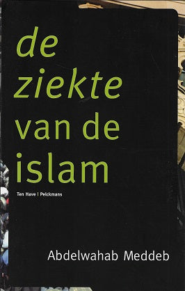 Omslag van De ziekte van de islam, tweedehands boek bij Boekhandel Bloks