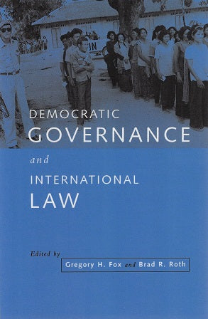 Omslag van Democratic Governance and International Law door Brad R. (Wayne State University, tweedehands boek bij Boekhandel Bloks