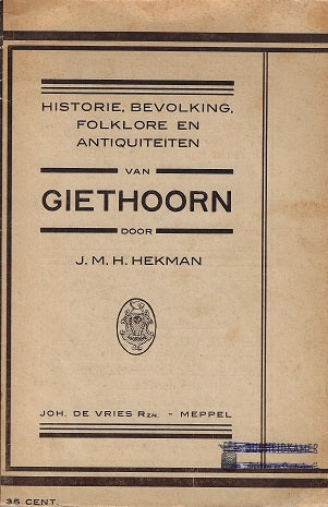 Omslag van Historie, bevolking, folklore en antiquiteiten van Giethoorn door J.M.H. Hekman, tweedehands boek bij Boekhandel Bloks