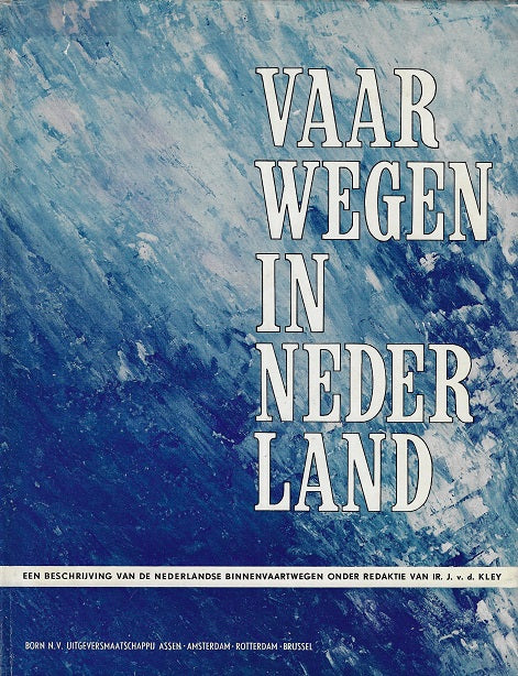 Omslag van Vaarwegen in Nederland, tweedehands boek bij Boekhandel Bloks