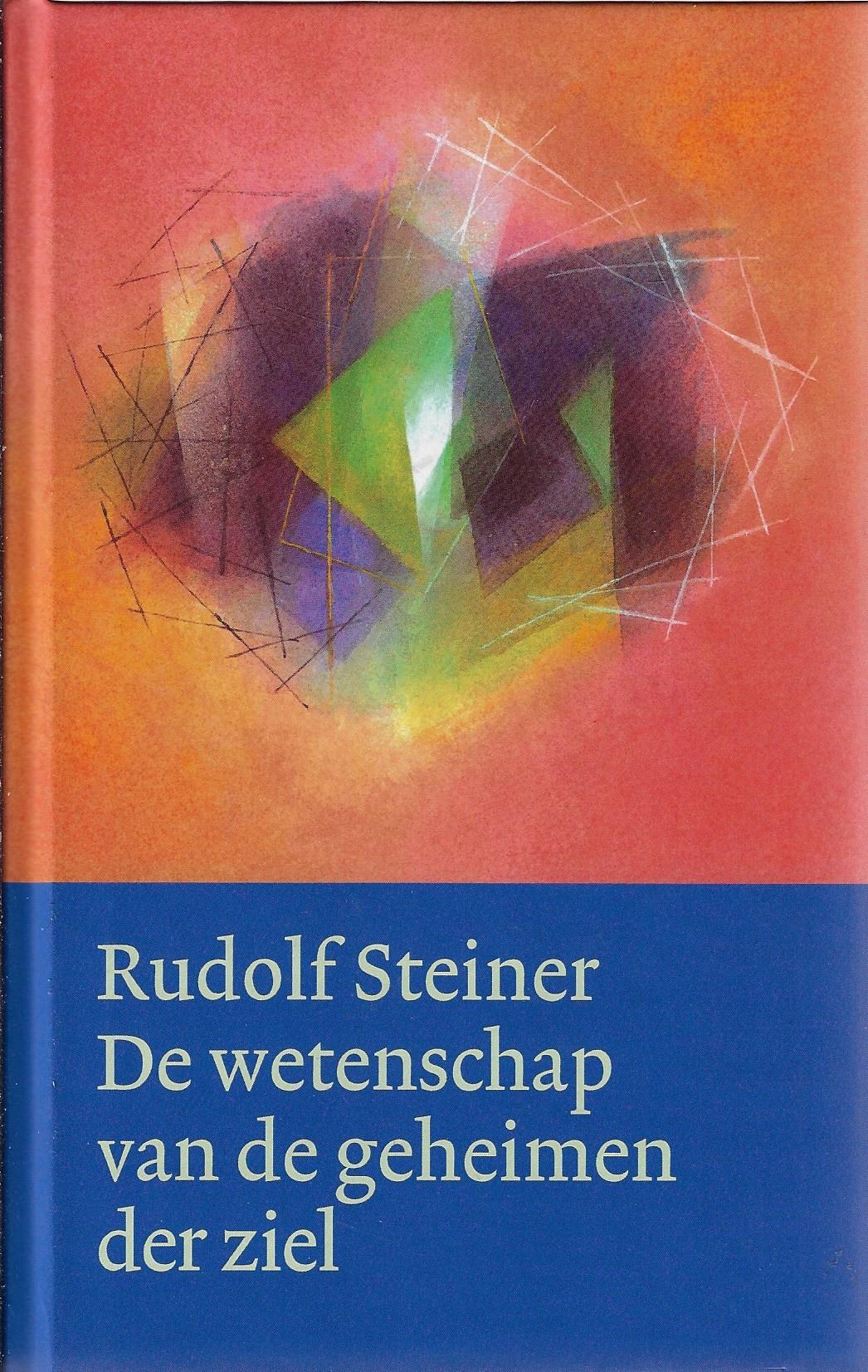 Omslag van De wetenschap van de geheimen der ziel / herkomst en bestemming van de mens, tweedehands boek bij Boekhandel Bloks
