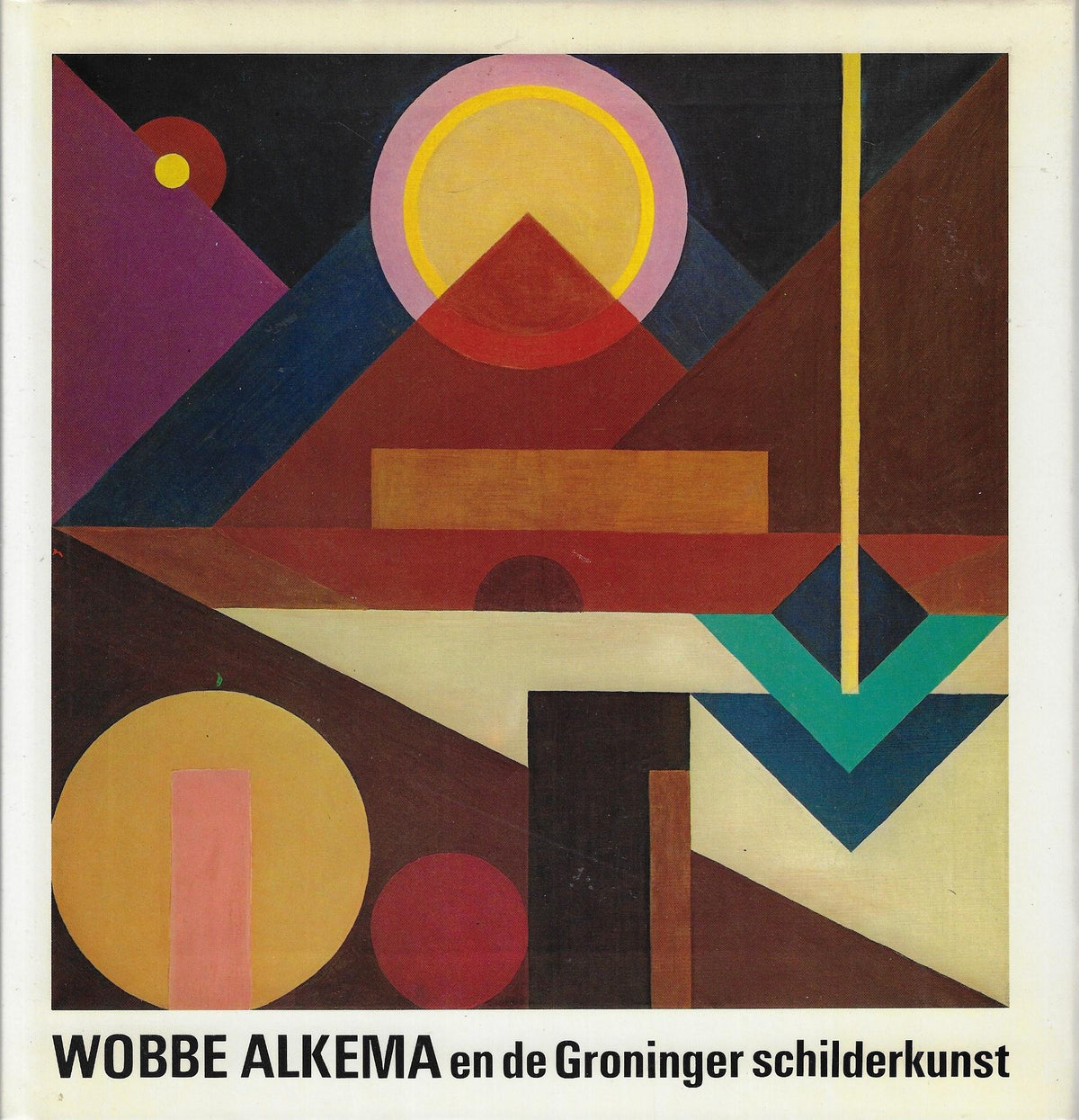 Omslag van Wobbe Alkema en de Groninger schilderkunst, tweedehands boek bij Boekhandel Bloks