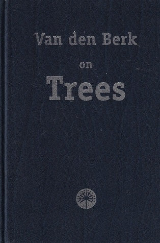 Omslag van Van den Berk on Trees, tweedehands boek bij Boekhandel Bloks