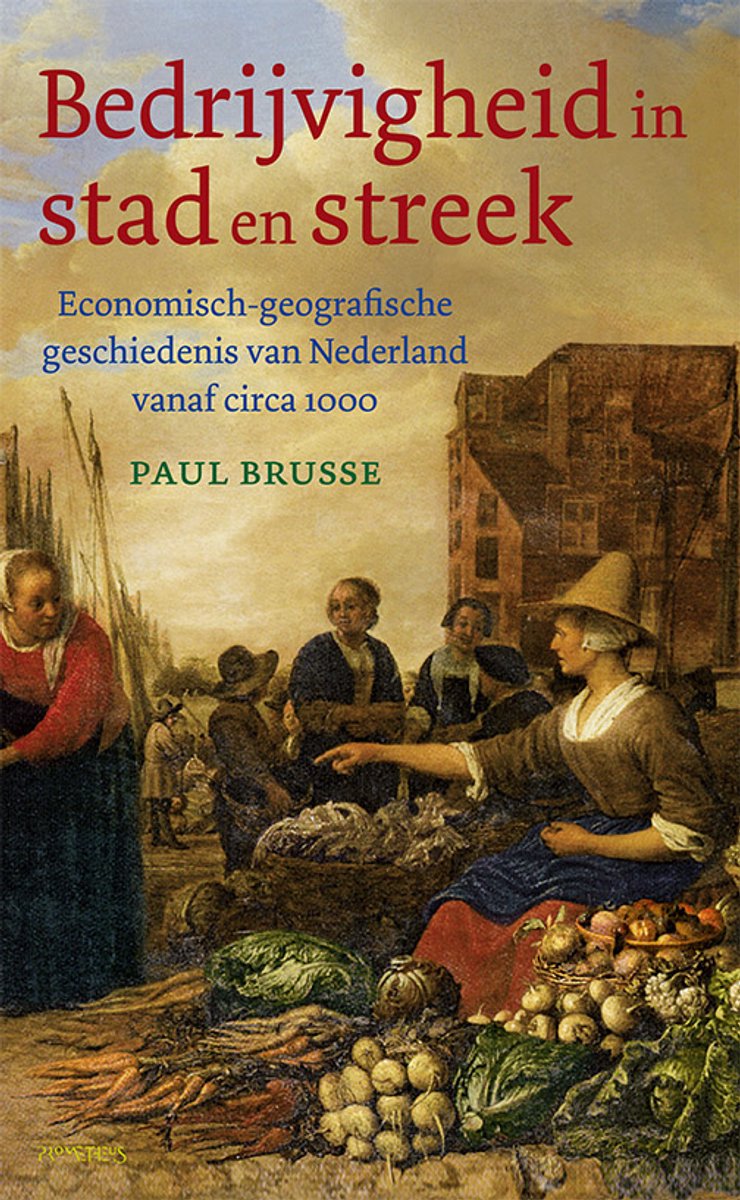 Omslag van Bedrijvigheid in stad en streek door geschiedenis nederland, tweedehands boek bij Boekhandel Bloks