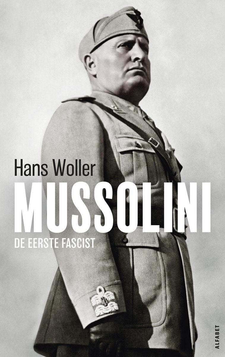Omslag van Mussolini door Hans Woller, tweedehands boek bij Boekhandel Bloks