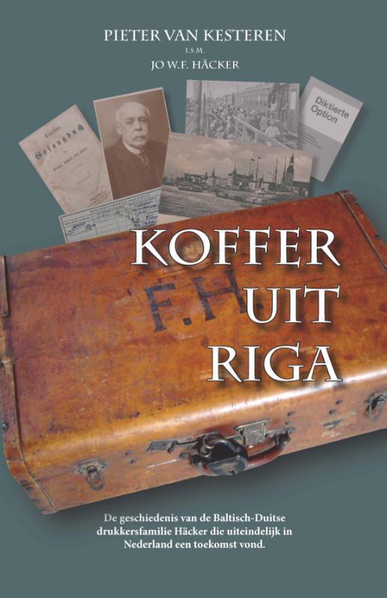 Omslag van Koffer uit Riga door Hacker Uitgeverij, tweedehands boek bij Boekhandel Bloks