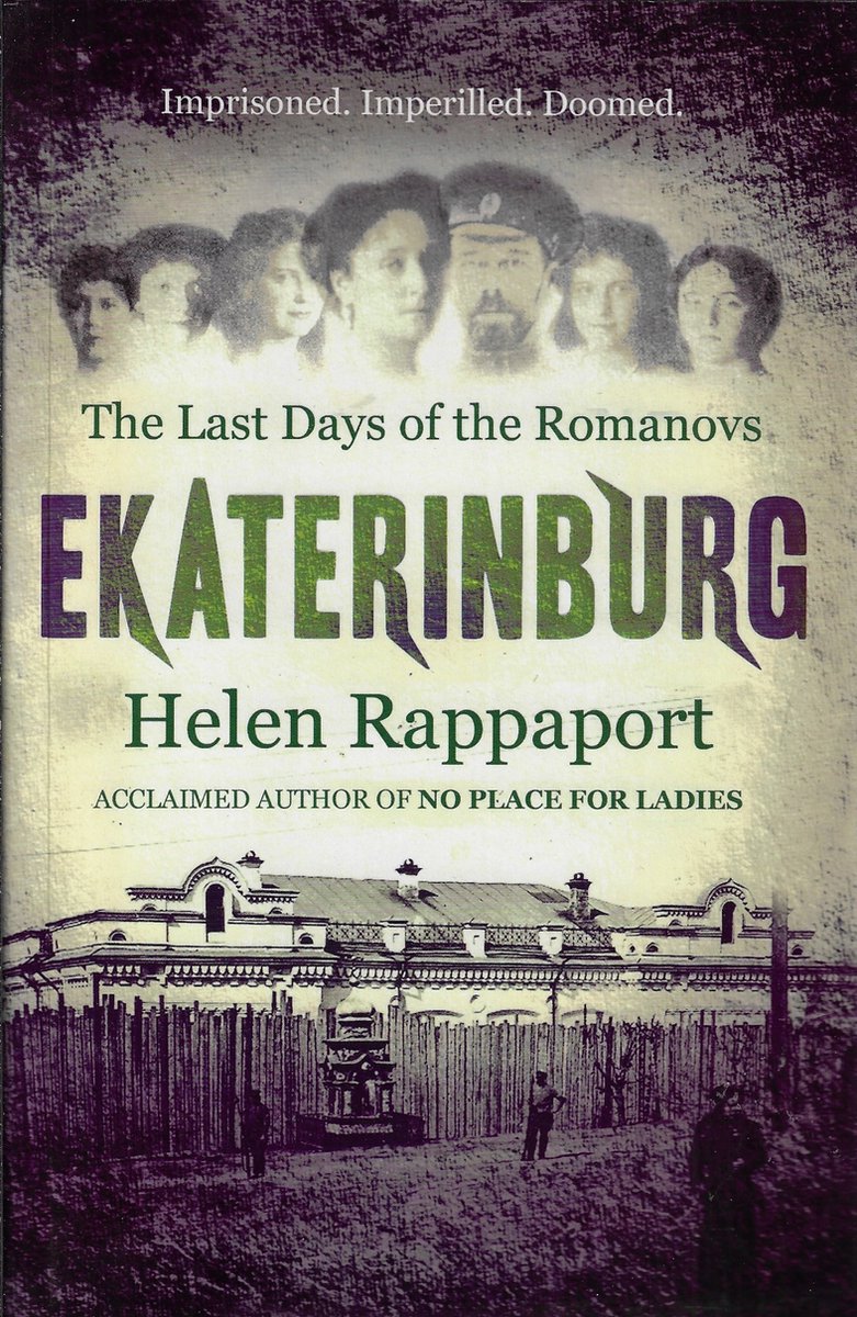 Omslag van Ekaterinburg door Helen Rappaport, tweedehands boek bij Boekhandel Bloks