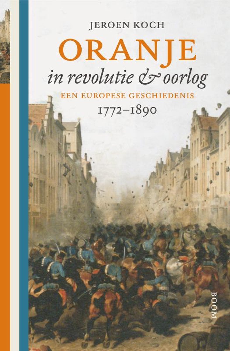 Omslag van Oranje in revolutie & oorlog door Dik van der Meulen, tweedehands boek bij Boekhandel Bloks