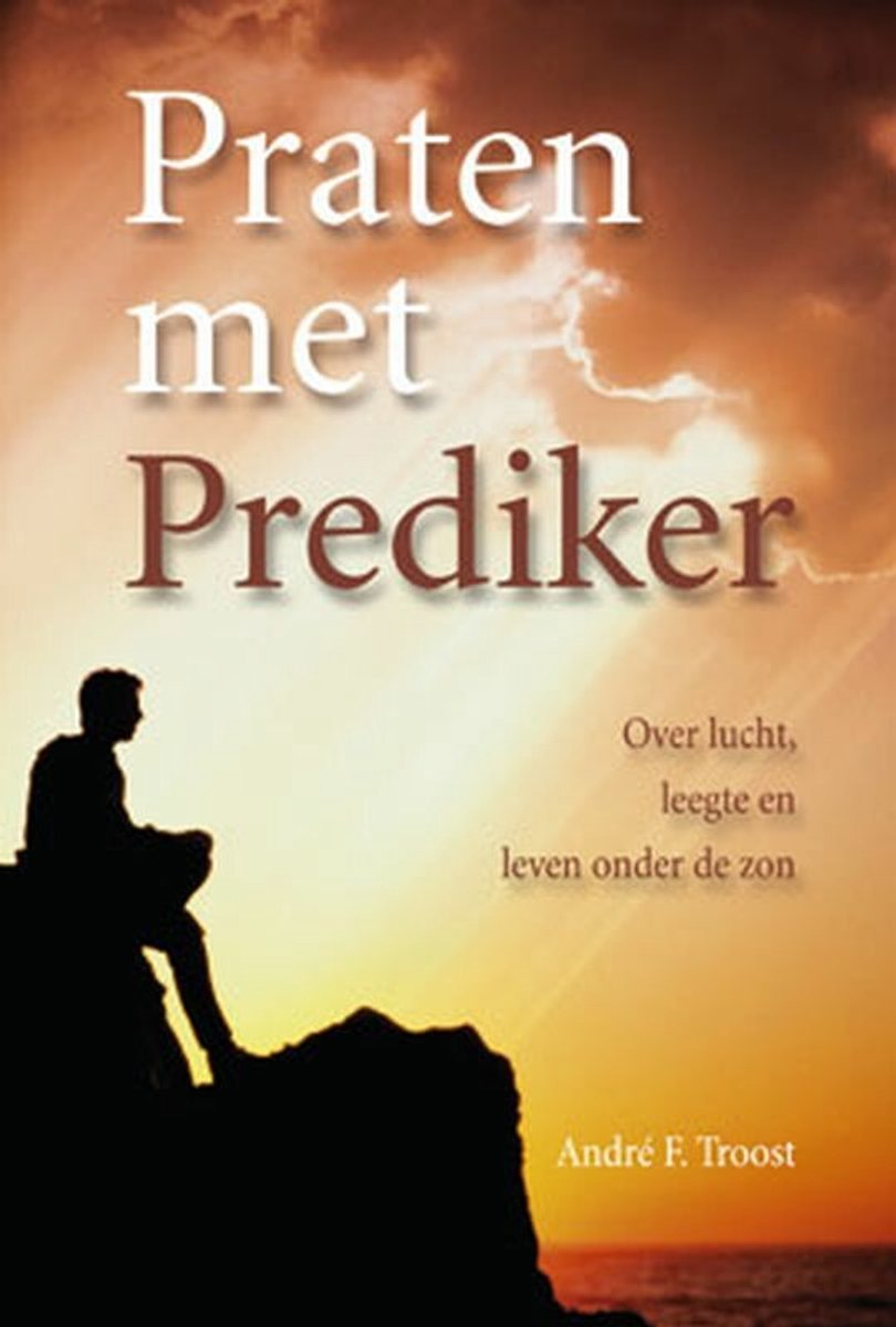 Omslag van Praten Met Prediker door André F. Troost, tweedehands boek bij Boekhandel Bloks