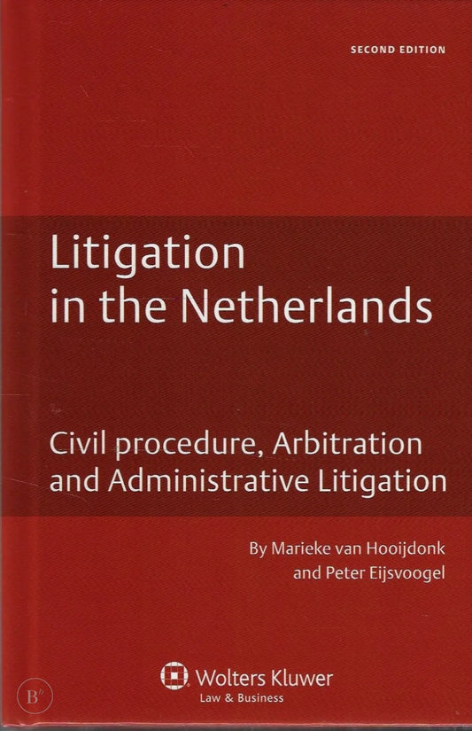 Omslag van Litigation in the Netherlands door Hooijdonk, Marieke van|Eijsvoogel, Peter V, tweedehands boek bij Boekhandel Bloks