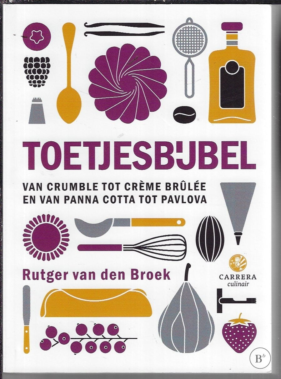 Omslag van Bakbijbel: Rutger bakt van a tot z (Kookbijbels) door Rutger van den Broek, tweedehands boek bij Boekhandel Bloks
