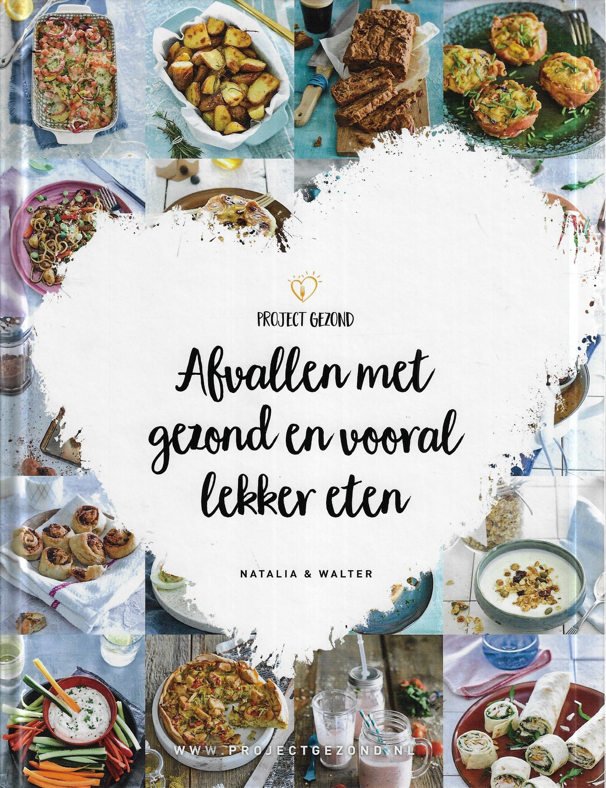 Omslag van Afvallen met gezond en vooral lekker eten door Natalia & Walter Rakhorst, tweedehands boek bij Boekhandel Bloks