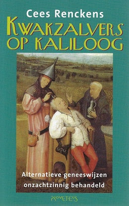 Omslag van Kwakzalvers op Kaliloog, tweedehands boek bij Boekhandel Bloks