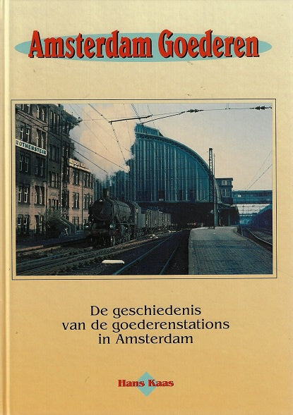 Omslag van Amsterdam Goederen, tweedehands boek bij Boekhandel Bloks