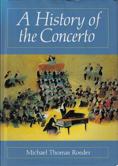 Omslag van A History of the Concerto door Michael T., tweedehands boek bij Boekhandel Bloks