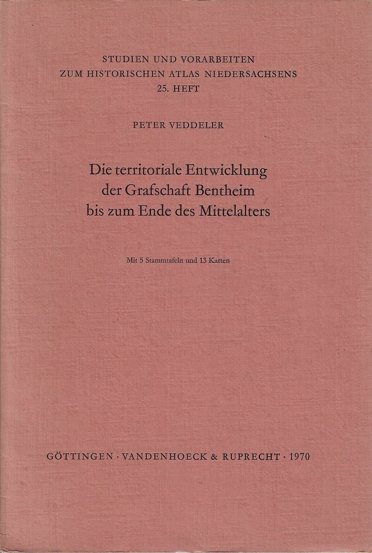 Omslag van Die territoriale Entwicklung der Grafschaft Bentheim bis zum Ende des Mittelalters, tweedehands boek bij Boekhandel Bloks