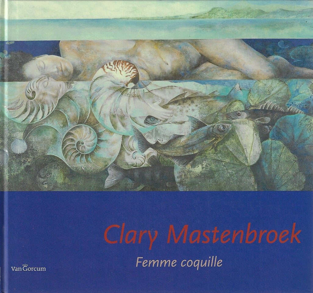 Omslag van Clary Mastenbroek / femme coquille, tweedehands boek bij Boekhandel Bloks