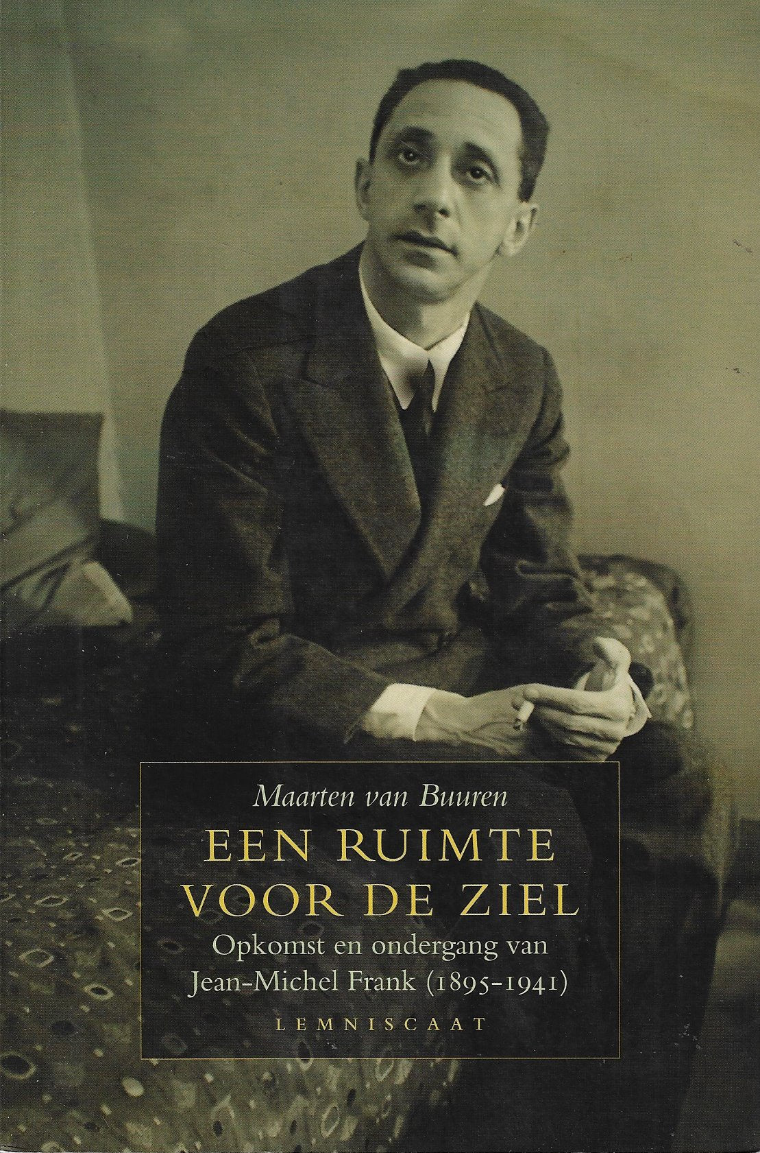 Omslag van Een ruimte voor de ziel / opkomst en ondergang van Jean-Michel Frank (1895-1941), tweedehands boek bij Boekhandel Bloks