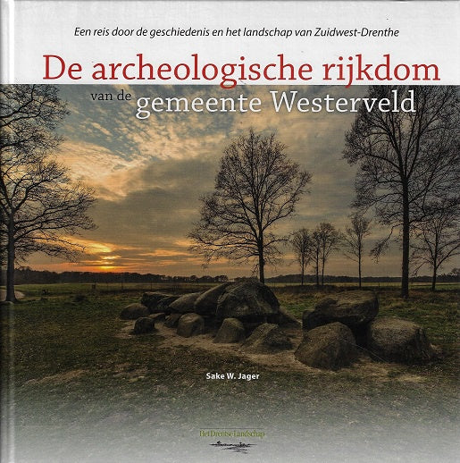 Omslag van De archeologische rijkdom van de gemeente Westerveld, tweedehands boek bij Boekhandel Bloks
