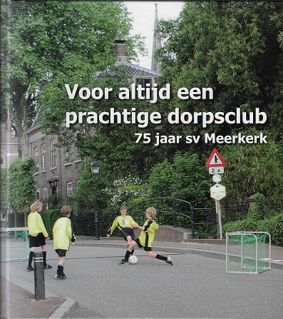 Omslag van Voor altijd een prachtige dorpsclub door Van der Wal, tweedehands boek bij Boekhandel Bloks
