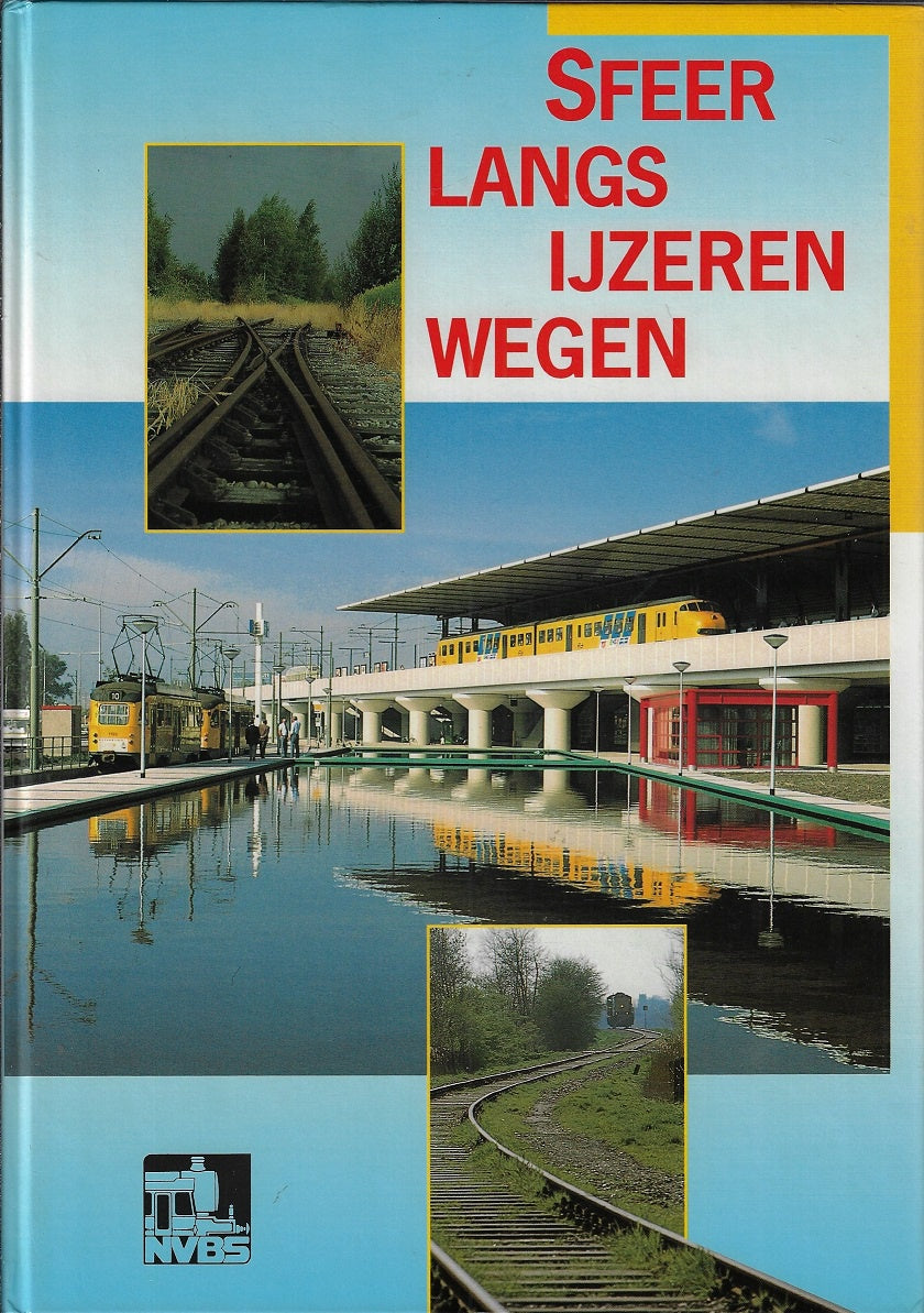 Omslag van Sfeer langs ijzeren wegen, tweedehands boek bij Boekhandel Bloks