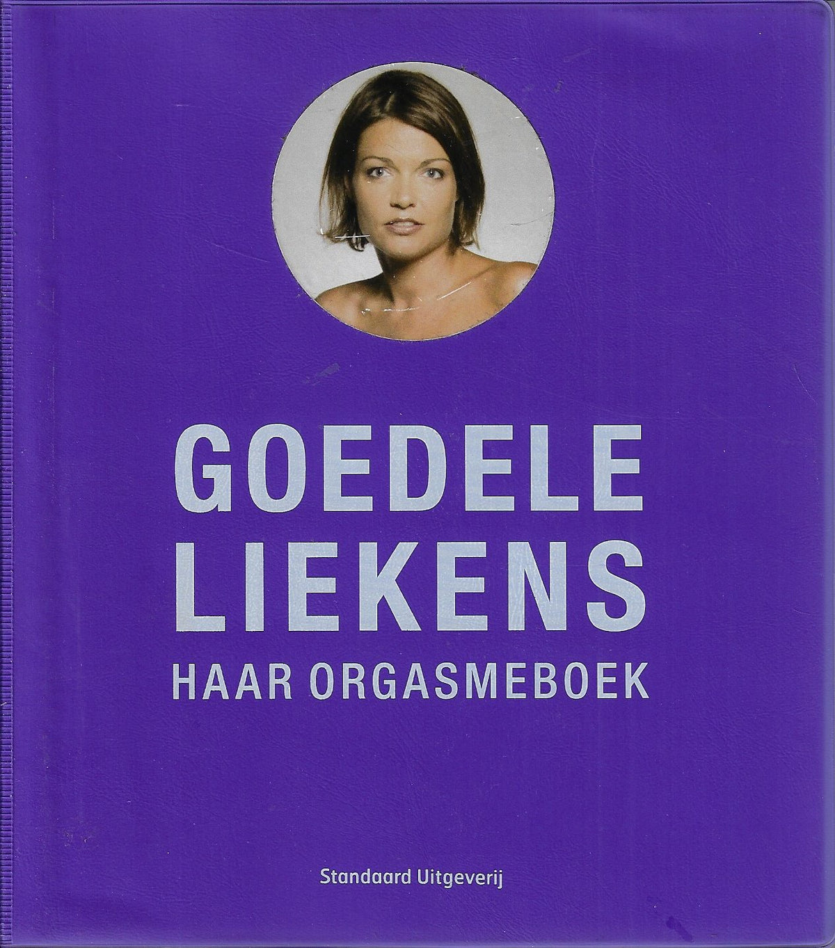 Omslag van Goedele Liekens / aar orgasmeboek, tweedehands boek bij Boekhandel Bloks