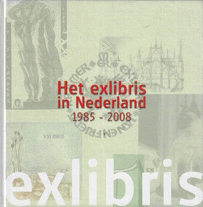 Omslag van Het exibris in Nederland, tweedehands boek bij Boekhandel Bloks