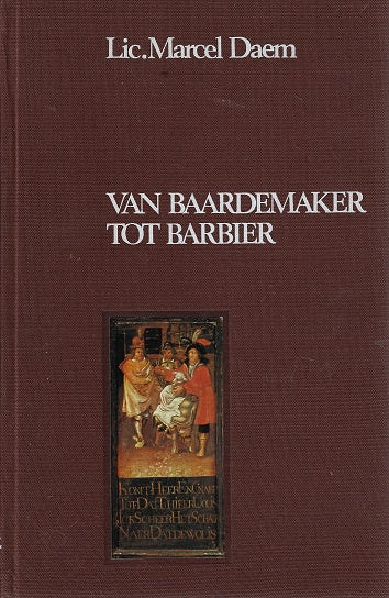Omslag van Van Baardemaker tot barbier, tweedehands boek bij Boekhandel Bloks