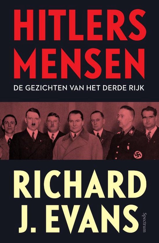 Omslag van Hitlers mensen / De gezichten van het Derde Rijk door Richard J., tweedehands boek bij Boekhandel Bloks
