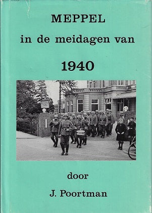Omslag van Meppel in de meidagen van 1940, tweedehands boek bij Boekhandel Bloks
