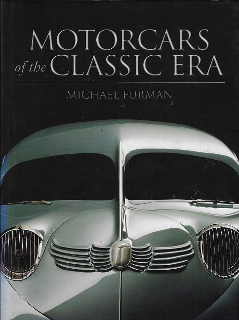 Omslag van Motor Cars of the Classic Era, tweedehands boek bij Boekhandel Bloks