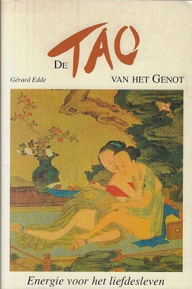 Omslag van De TAO van het genot, tweedehands boek bij Boekhandel Bloks