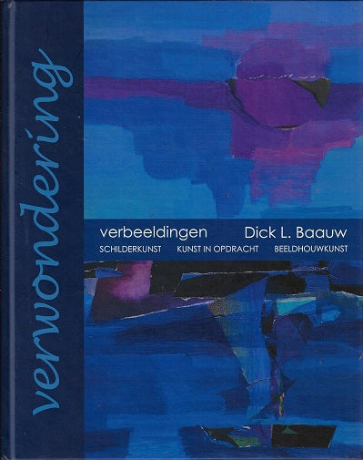 Omslag van Verwondering door Dick L. Baauw, tweedehands boek bij Boekhandel Bloks