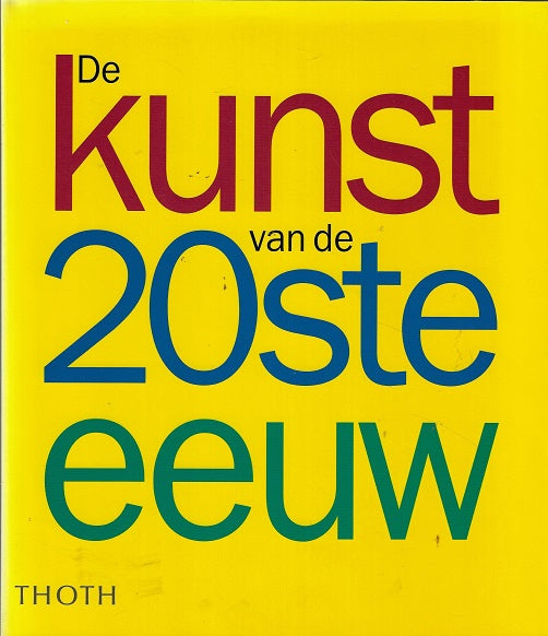 Omslag van De kunst van de 20ste eeuw, tweedehands boek bij Boekhandel Bloks