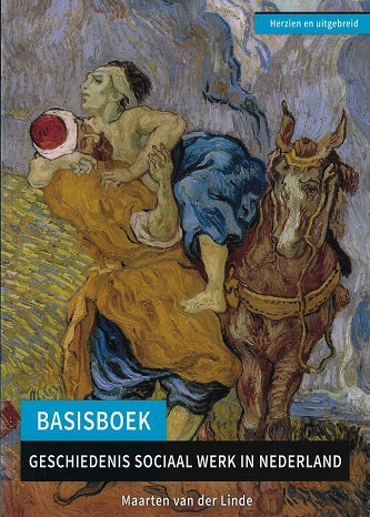 Omslag van Basisboek geschiedenis sociaal werk in Nederland door Maarten van der, tweedehands boek bij Boekhandel Bloks