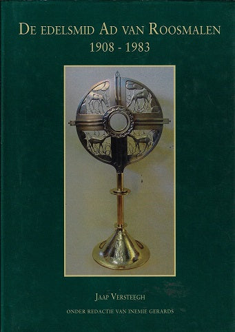 Omslag van De edelsmid Ad van Roosmalen 1908-1983, tweedehands boek bij Boekhandel Bloks
