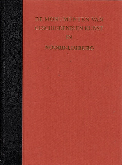 Omslag van De monumenten van geschiedenis en kunst in Noord-Limburg, tweedehands boek bij Boekhandel Bloks