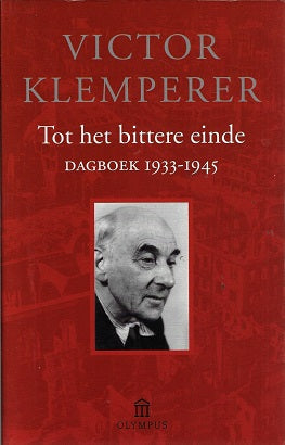 Omslag van Tot het bittere einde, tweedehands boek bij Boekhandel Bloks