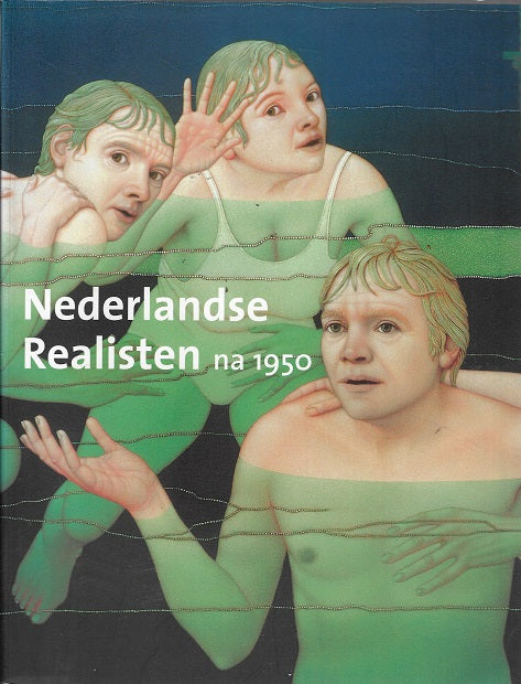 Omslag van Nederlandse Realisten na 1950, tweedehands boek bij Boekhandel Bloks