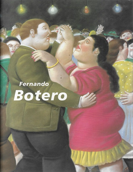 Omslag van Fernando Botero, tweedehands boek bij Boekhandel Bloks