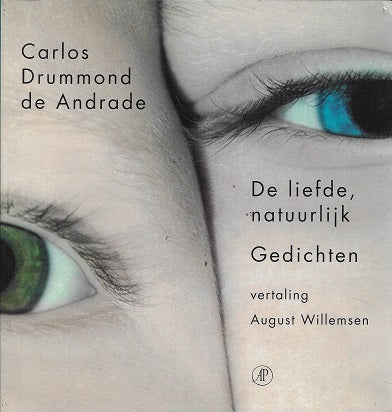 Omslag van De liefde natuurlijk door Drummond de Andrade, tweedehands boek bij Boekhandel Bloks