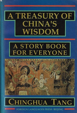 Omslag van A treasury of China's wisdom door Chinghua Tang, tweedehands boek bij Boekhandel Bloks