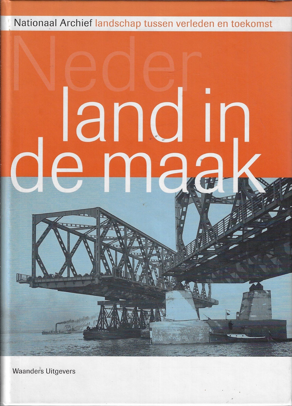 Omslag van Nederland in de maak, tweedehands boek bij Boekhandel Bloks