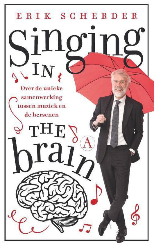 Omslag van Singing in the brain / over de unieke samenwerking tussen muziek en de hersenen, tweedehands boek bij Boekhandel Bloks